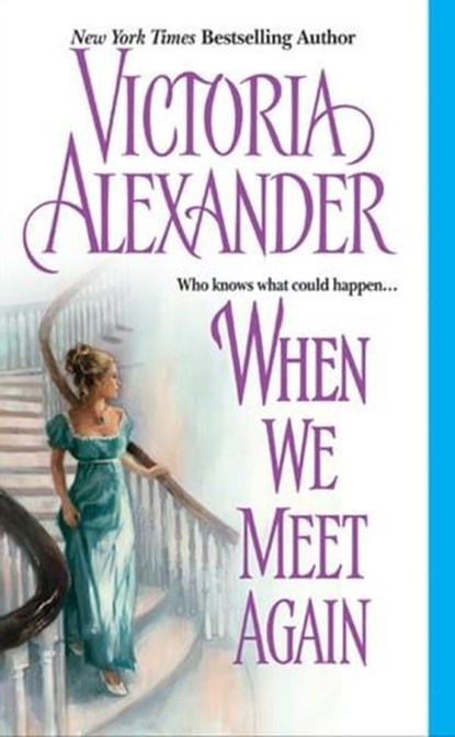 When We Meet Again, Victoria Alexander - Ebook - 9780061796869