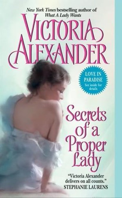 Secrets of a Proper Lady, Victoria Alexander - Ebook - 9780061800276