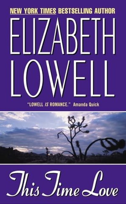 This Time Love, Elizabeth Lowell - Ebook - 9780061802799