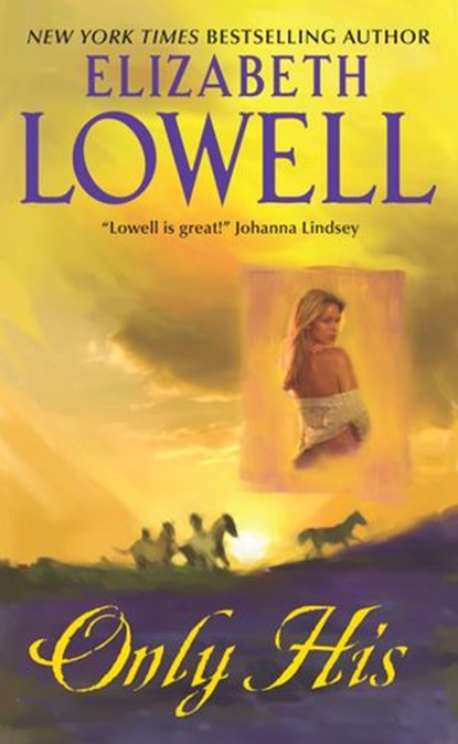 Only His, Elizabeth Lowell - Ebook - 9780061803154