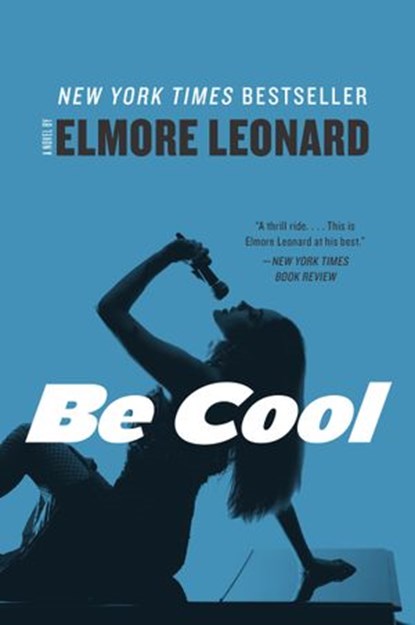 Be Cool, Elmore Leonard - Ebook - 9780061804861