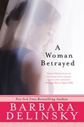 A Woman Betrayed | Barbara Delinsky | 