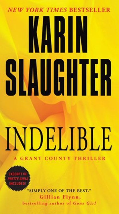Indelible, Karin Slaughter - Ebook - 9780061807114