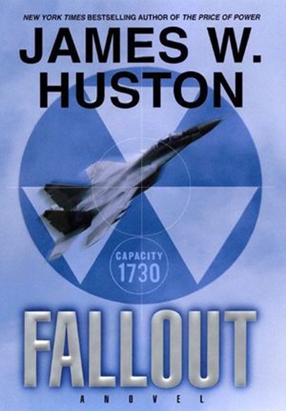 Fallout, James W Huston - Ebook - 9780061807640