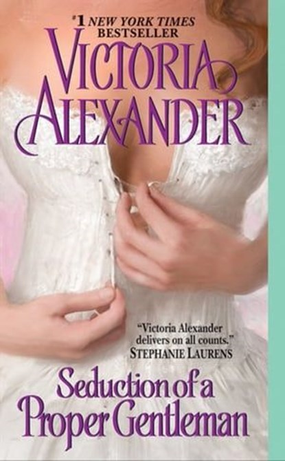 Seduction of a Proper Gentleman, Victoria Alexander - Ebook - 9780061808517