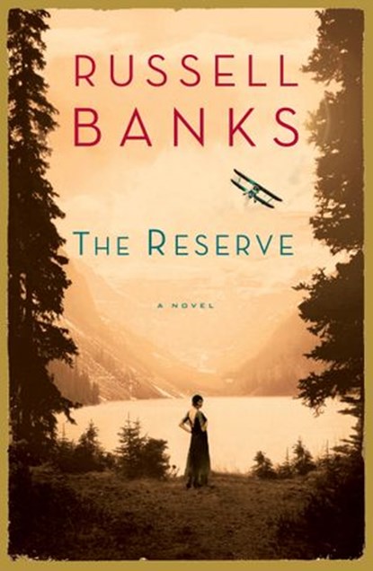 The Reserve, Russell Banks - Ebook - 9780061809583