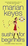 Sushi for Beginners | Marian Keyes | 