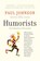 Humorists, Paul Johnson - Paperback - 9780061825927