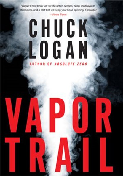Vapor Trail, Chuck Logan - Ebook - 9780061827334
