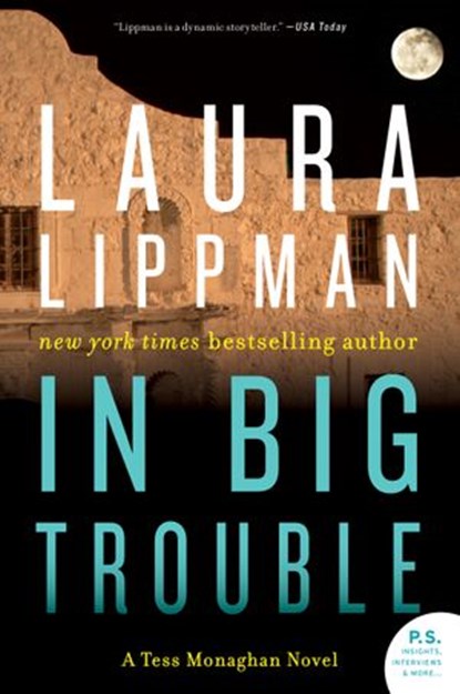 In Big Trouble, Laura Lippman - Ebook - 9780061827365