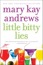 Little Bitty Lies | Mary Kay Andrews | 