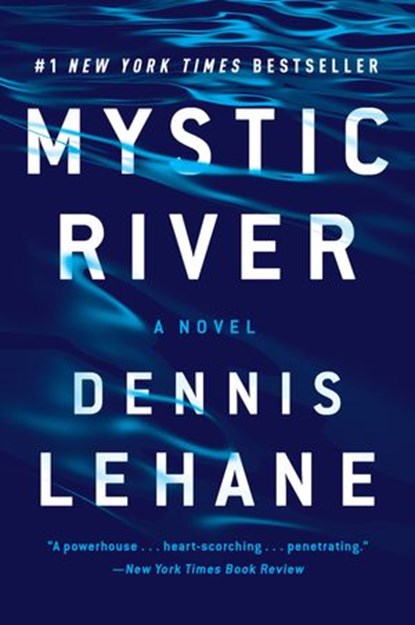 Mystic River, Dennis Lehane - Ebook - 9780061827426