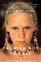 Promise Not to Tell | Jennifer McMahon | 