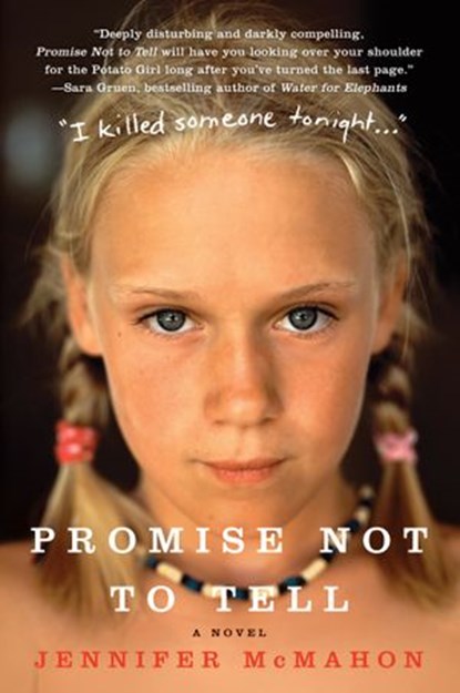 Promise Not to Tell, Jennifer McMahon - Ebook - 9780061827488