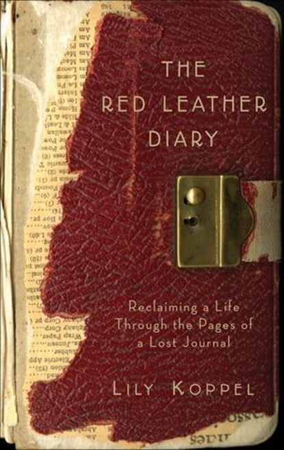 The Red Leather Diary, Lily Koppel - Ebook - 9780061827495