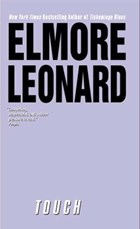 Touch | Elmore Leonard | 