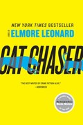 Cat Chaser | Elmore Leonard | 