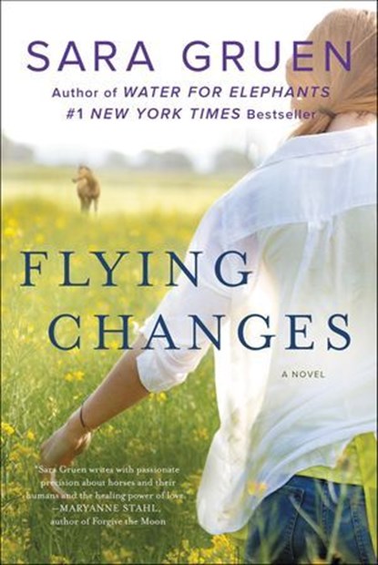 Flying Changes, Sara Gruen - Ebook - 9780061829970