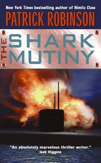 The Shark Mutiny, Patrick Robinson - Ebook - 9780061832925