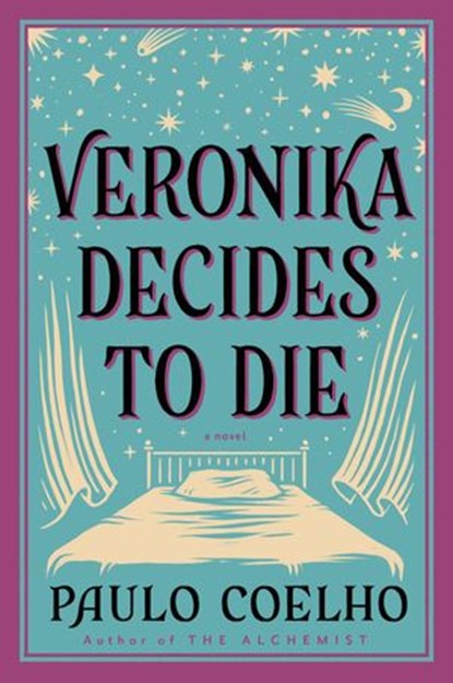 Veronika Decides to Die, Paulo Coelho - Ebook - 9780061835438