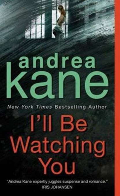 I'll Be Watching You, Andrea Kane - Ebook - 9780061835476