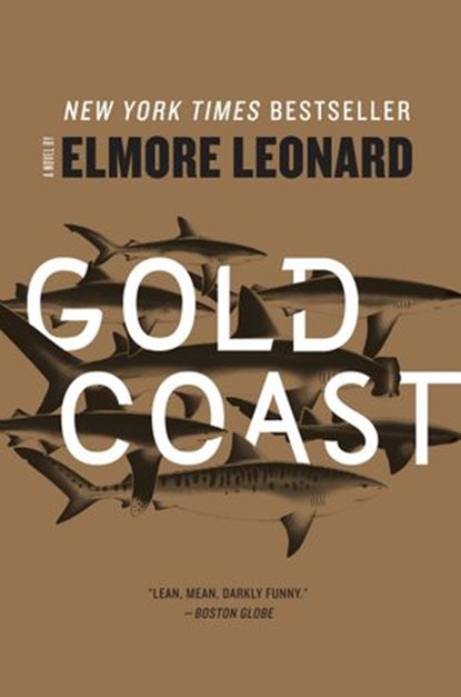 Gold Coast, Elmore Leonard - Ebook - 9780061835513