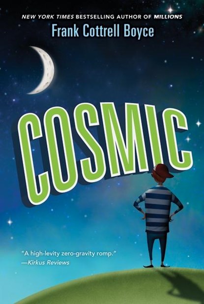 Cosmic, Frank Cottrell Boyce - Paperback - 9780061836886