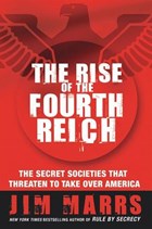 The Rise of the Fourth Reich | Jim Marrs | 