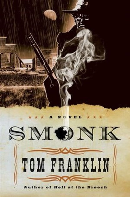 Smonk, Tom Franklin - Ebook - 9780061842627