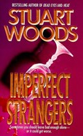 Imperfect Strangers | Stuart Woods | 
