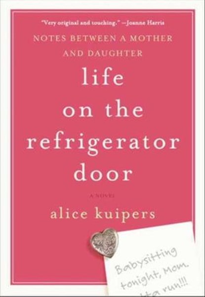 Life on the Refrigerator Door, Alice Kuipers - Ebook - 9780061843198