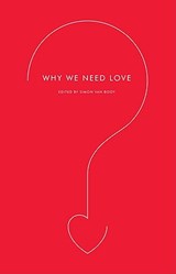 Why We Need Love - Simon Van Booy - 9780061845543