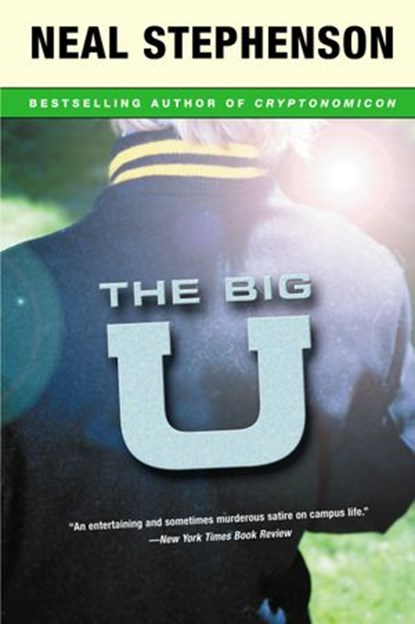 The Big U, Neal Stephenson - Ebook - 9780061847387