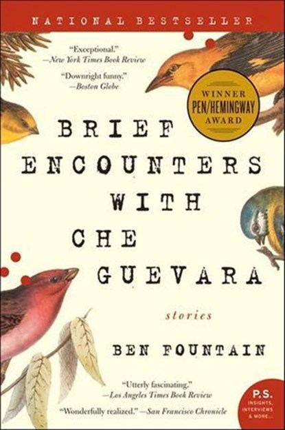 Brief Encounters with Che Guevara, Ben Fountain - Ebook - 9780061847622