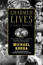 Charmed Lives | Michael Korda | 