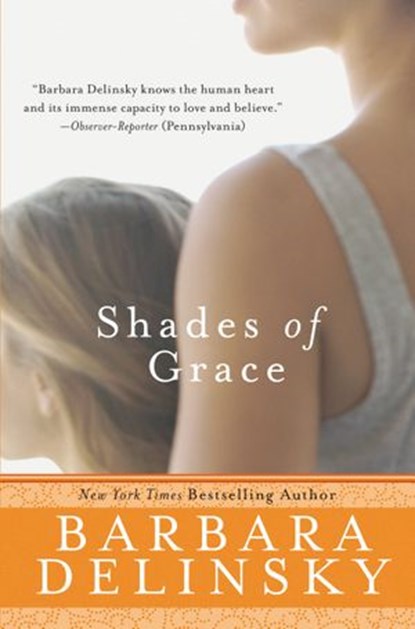 Shades of Grace, Barbara Delinsky - Ebook - 9780061847837