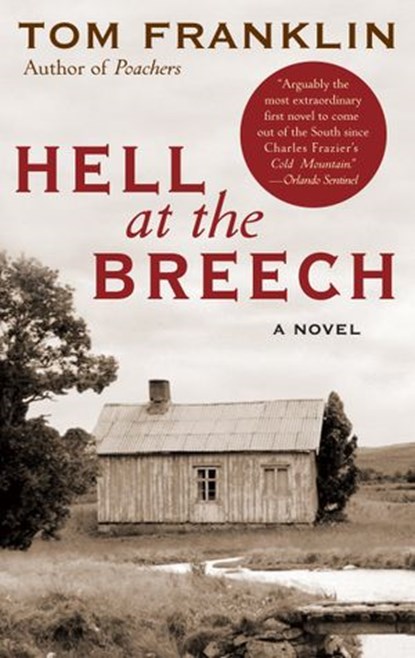 Hell at the Breech, Tom Franklin - Ebook - 9780061849640