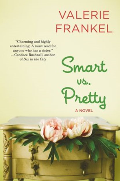Smart Vs. Pretty, Valerie Frankel - Ebook - 9780061849787