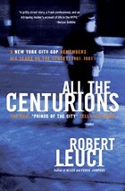 All the Centurions | Robert Leuci | 