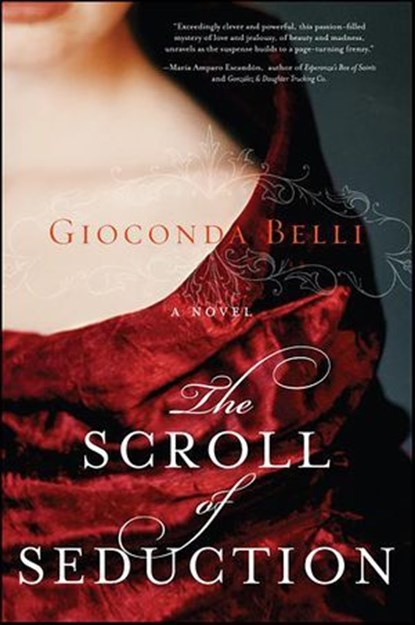 The Scroll of Seduction, Gioconda Belli - Ebook - 9780061850172