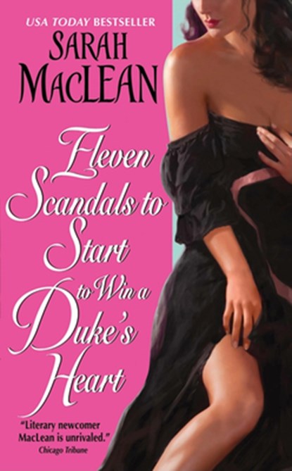 Eleven Scandals to Start to Win a Duke's Heart, Sarah MacLean - Paperback - 9780061852077