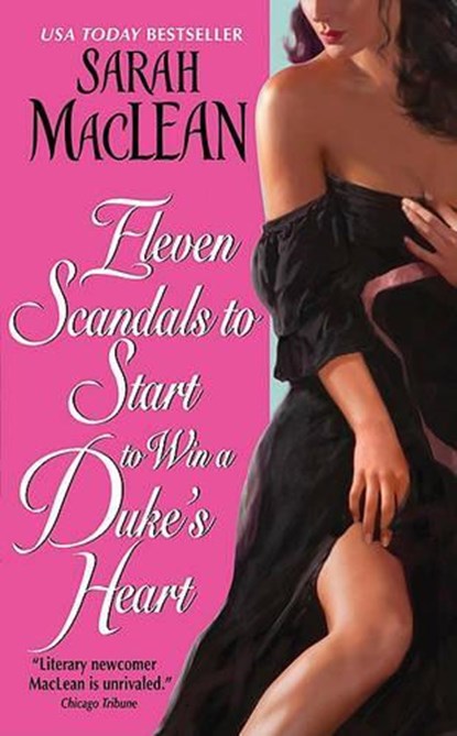 Eleven Scandals to Start to Win a Duke's Heart, Sarah MacLean - Paperback - 9780061852077