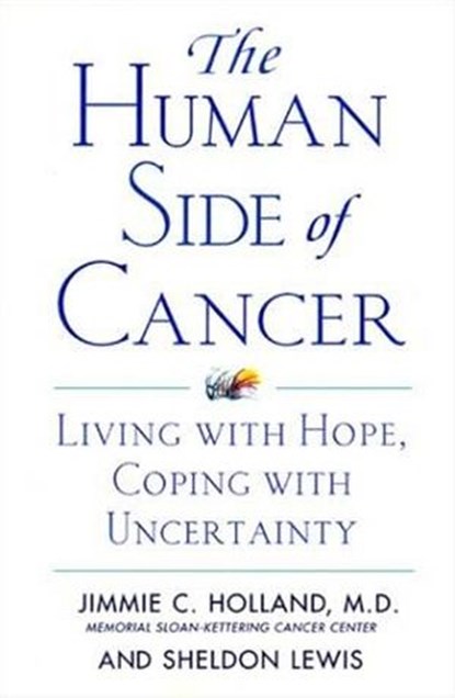 The Human Side of Cancer, Jimmie Holland ; Sheldon Lewis - Ebook - 9780061852787