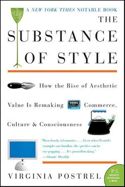 The Substance of Style, Virginia Postrel - Ebook - 9780061852862