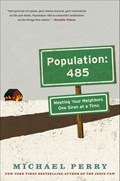 Population: 485 | Michael Perry | 