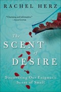 The Scent of Desire | Rachel Herz | 
