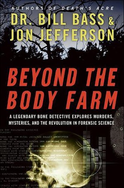 Beyond the Body Farm, Bill Bass ; Jon Jefferson - Ebook - 9780061854392