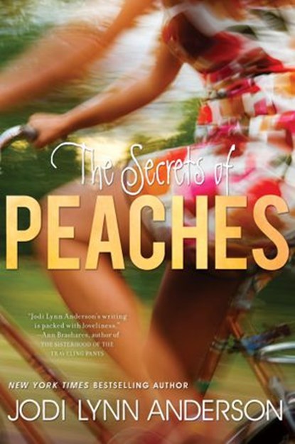 The Secrets of Peaches, Jodi Lynn Anderson - Ebook - 9780061855207