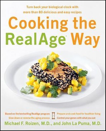 Cooking the RealAge Way, Michael F. Roizen ; John La Puma - Ebook - 9780061856112