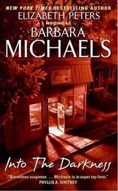 Into the Darkness, Barbara Michaels - Ebook - 9780061856228